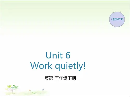 Unit 6Work quietly!英语 五年级人教版PEP课件下载