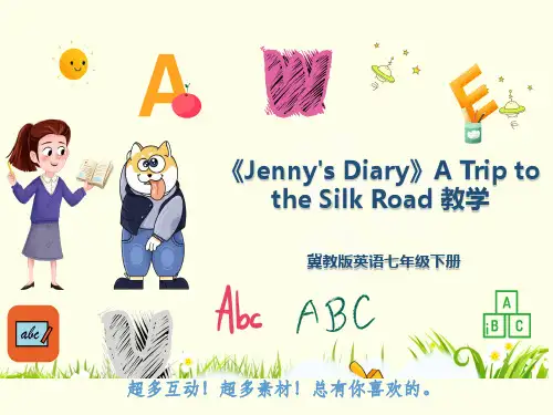 冀教版英语七年级下册《Jenny's Diary》A Trip to the Silk Road 教
