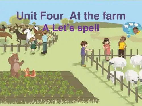 最新PEP四年级下册Unit4 At the farm A Let's spell公开课精品课件