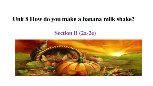 Unit 8 Section B (2a-2e)课件 人教版八年级英语上册