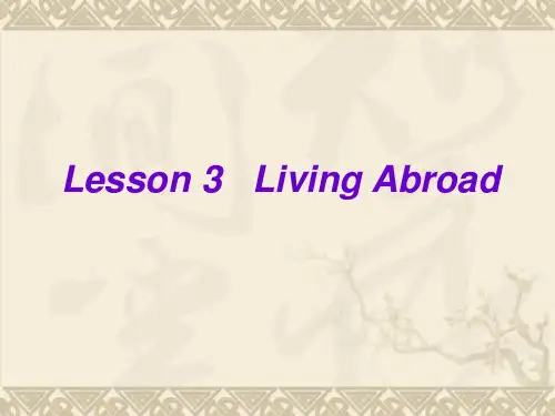 高一英语 Unit12 Lesson3 Living Abroad课件 北师大版必修模块4