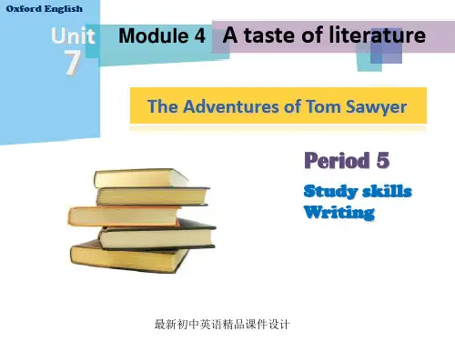 牛津深圳初中英语九年级英语上册 Module 4 Unit 7 The Adventures of Tom Sawyer Period 5精品课件 