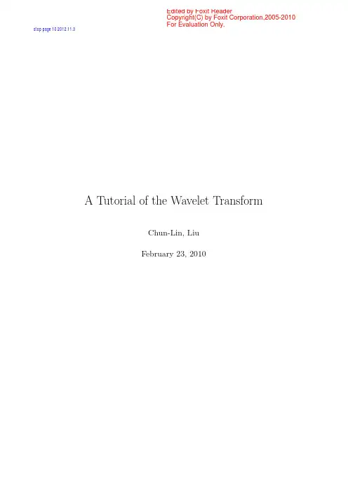 A Tutorial of the Wavelet Transform