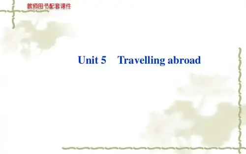 新人教版选修7高考英语 Unit 5 Travelling abroad课件