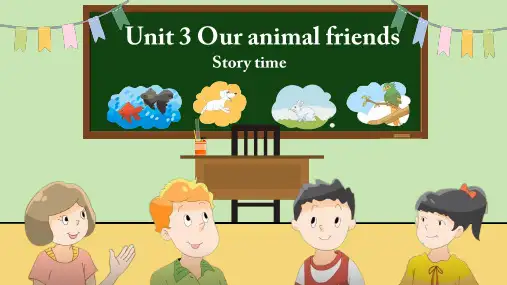 Unit 3 Story time(课件)-五年级英语上册(译林版三起)