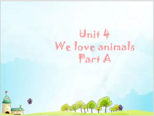 三年级上册英语精品ppt-Unit 4 We love animals Part A 1｜人教PEP