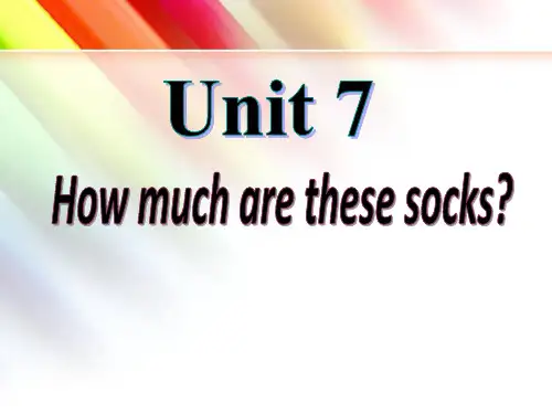 《How much are these socks》PPT精品课件2七年级上册英语人教版
