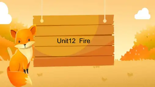 五年级上册英语同步教学课件 Unit12 Fire 沪教牛津深圳版