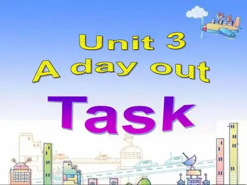 牛津译林版8A Unit3 A day out task课件(共20张PPT)