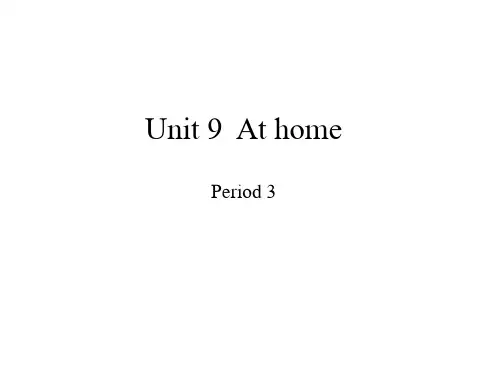 牛津上海版(深圳用)四年级上册英语Module 3 Unit 9  At home  Period 3  .课件