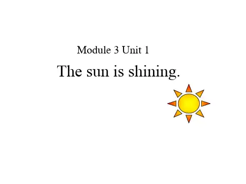 Module3Unit1Thesunisshining(课件)-英语六年级下册