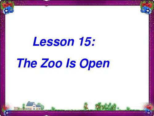 八年级下册：Unit 3《Lesson 15 The Zoo Is Open》ppt大赛获奖课件(冀教版) (2)