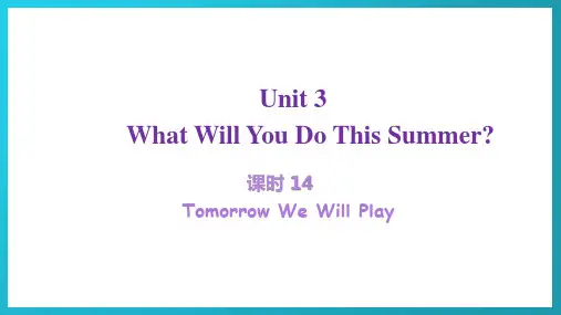 冀教版(英语六年级下册Unit 3 Lesson 14 TomorrowWe Will Play课件