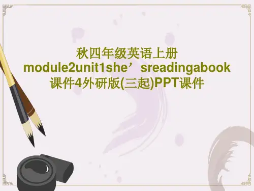 秋四年级英语上册module2unit1she’sreadingabook课件4外研版(三起)PPT