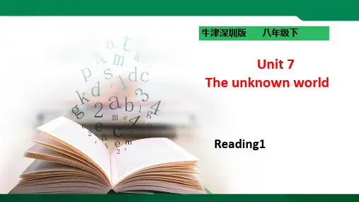 Unit7 The unknown world Reading1 （课件）
