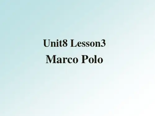 北师大版高中英语必修三：Unit8AdventureLesson3Marco-Polo课件