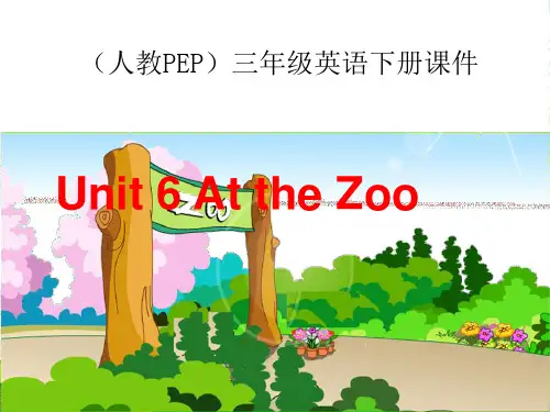 人教PEP三年级英语下册unit 6 at the zoo优课件
