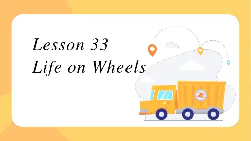 Lesson33LifeonWheels课件冀教版八年级上册英语