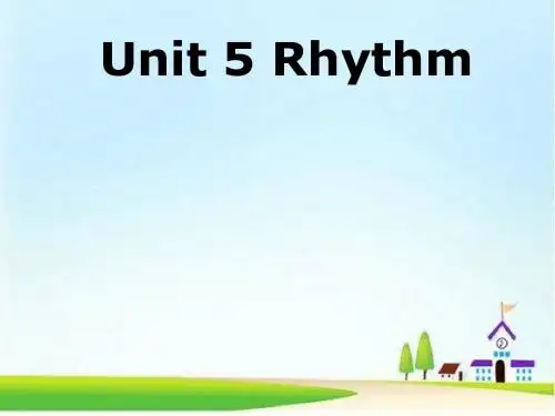 Unit 5 Rhythm 课件 2-优质公开课-北师大版高中必修2精品