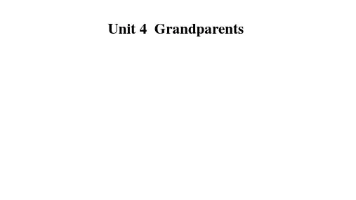 小学英语五年级上册(牛津上海版)Unit 4 Grandparents课件