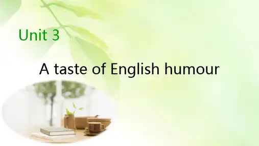2019-2020学年人教版高中英语必修四同步课件：Unit 3 A taste of English humour Section 2