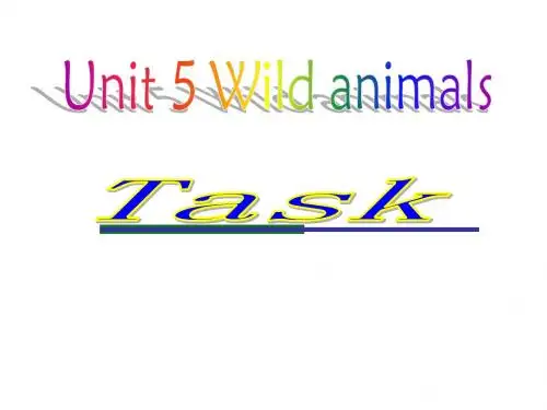 新牛津英语Unit5_Wild_animals_Task课件