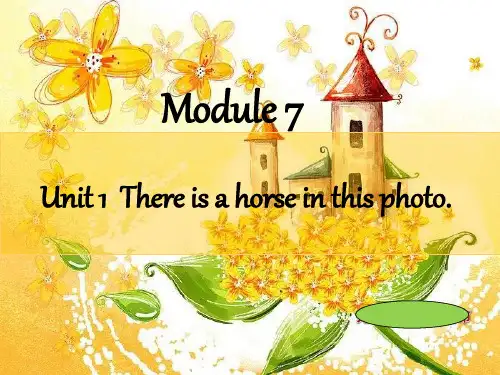 外研社英语三起点四年级上M7U1ThereisahorseinthisphotoPPT课件