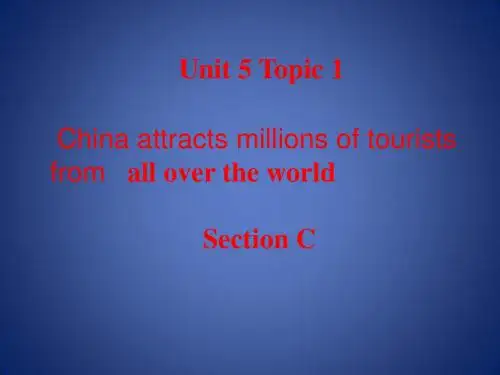九年级英语下册 Unit 5 China and the World Topic 1 China a