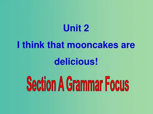 九年级英语全册 Unit 2 I think that mooncakes are deliciou