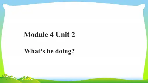 【新】外研版二年级英语下册Module4Unit2What'shedoing课件2.ppt