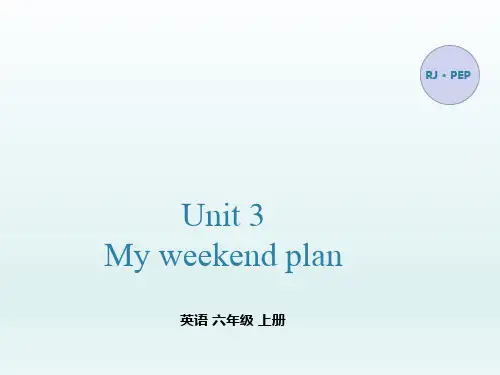 人教版(PEP)六年级上册Unit3MyweekendplanPBLet’slearn课件
