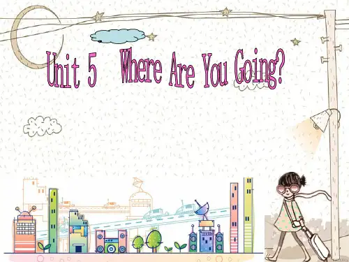 最新陕旅版四年级下英语课件-Unit5 Where are you going