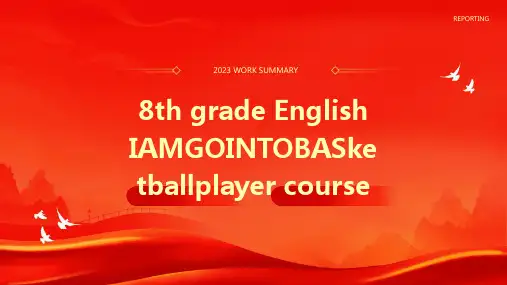 八年级英语Iamgoingtobeabasketballplayer课件