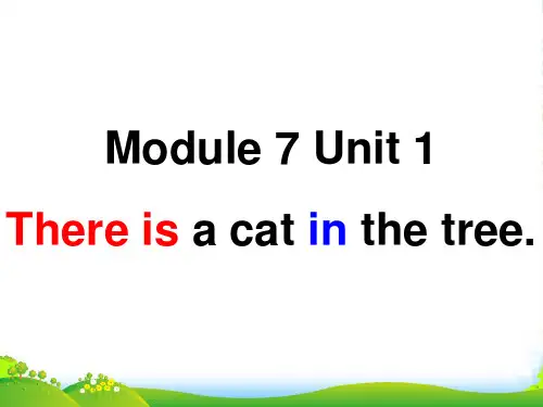外研版一年级英语下册Module7unit1Thereisacatinthetree课件2