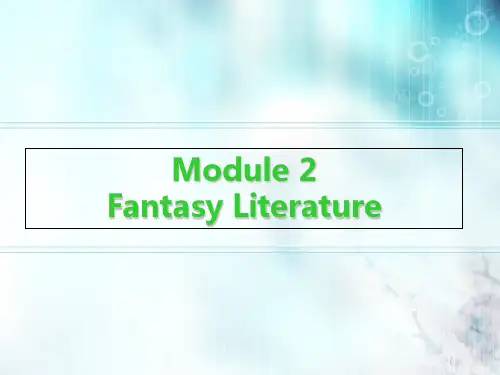高中英语Module 2 Fantasy Literature 优秀课件1