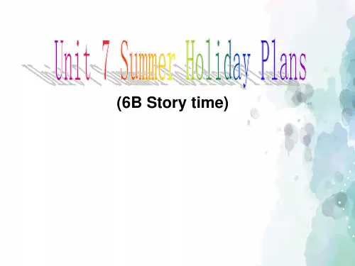 牛津译林版-英语-六下-Unit 7 Summer holiday plans.优选课件