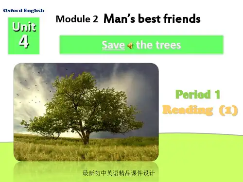 牛津深圳初中英语七年级下册《Module2 Unit 4 Save the trees.》精品课件Period 1
