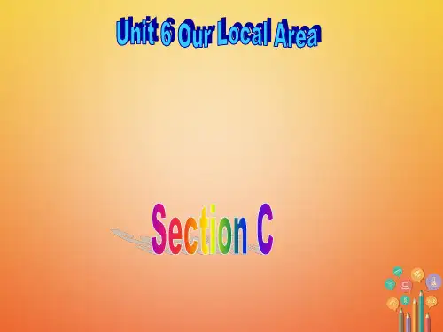 七年级英语下册 Unit 6 Our local area Topic 1 Is there a computer in your study Section C同步 仁爱版
