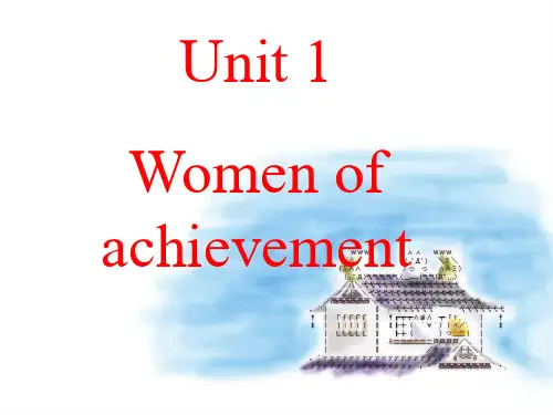 新人教版高中英语必修4-Unit1-Women-of-achievement公开课课件