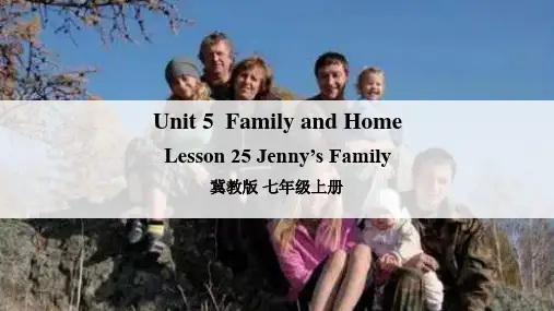 冀教版英语七上Unit5FamilyandHomeLesson25Jenny'sFamily课件