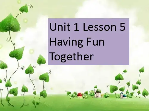 新冀教版五年级英语上册《Lesson 5 Having Fun Together》优课件