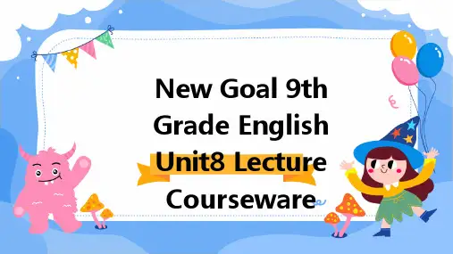 新目标九年级英语unit8讲课课件