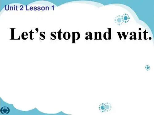 最新鲁科版五年级英语下册Unit 2《Lesson 1 Let’s stop and wait》公开课课件