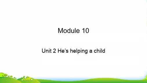 外研版二年级英语下册Module10Unit2He'shelpingachild课件2