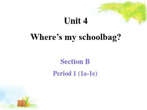 七年级上册 Unit 4 Where’s my schoolbag Section B-1