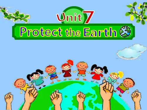 苏教牛津译林版英语六年级上册unit7 protect the earth 第一课时课件
