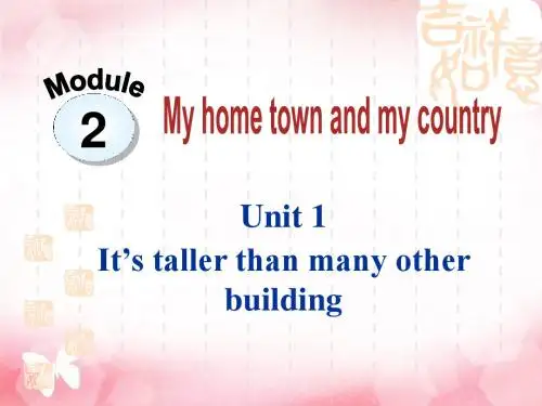 外研英语八上Module 2 Unit 1 Its taller than many other buildings教学课件3