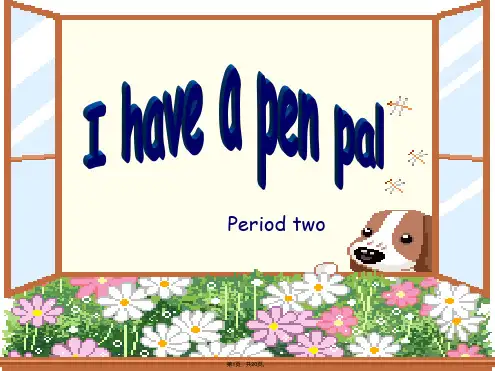 2014新版小学英语六年级上册Unit4I-have-a-pen-pal第二课时PPT