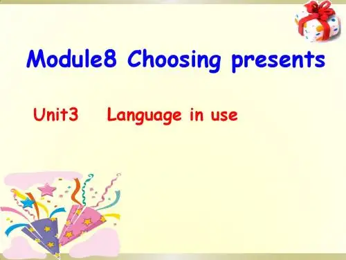 七年级上册英语Module8Choosing presents unit3Language in use课件18张PPT