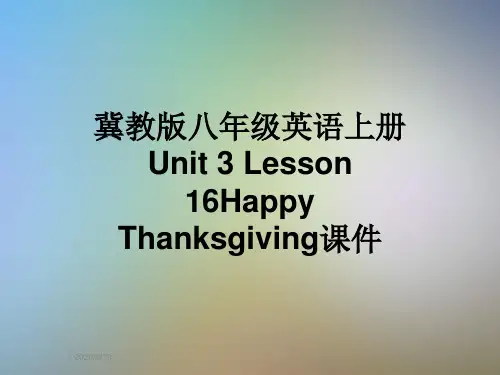 冀教版八年级英语上册 Unit 3 Lesson 16Happy Thanksgiving课件